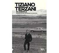 In America. Cronache da un mondo in rivolta