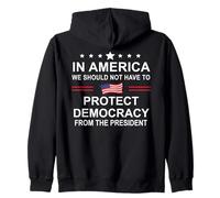 in America We Should Not Have to Protect Democracy President Felpa con Cappuccio