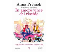 In amore vince chi rischia. Numero 1 nelle classifiche italiane