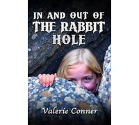 IN AND OUT OF THE RABBIT HOLE