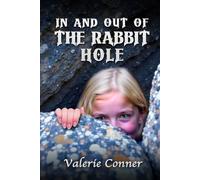 IN AND OUT OF THE RABBIT HOLE