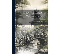 In and Round Yunnan Fou