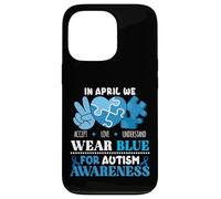 In April We Wear Blue Autism Awareness Men Women Kids Autism Custodia per iPhone 13 Pro