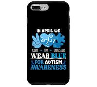 In April We Wear Blue Autism Awareness Men Women Kids Autism Custodia per iPhone 7 Plus/8 Plus