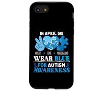In April We Wear Blue Autism Awareness Men Women Kids Autism Custodia per iPhone SE (2020) / 7 / 8