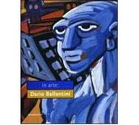 In arte: Dario Ballantini. Ediz. italiana e inglese