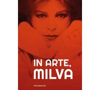 In arte, Milva - Lorusso Anna Maria
