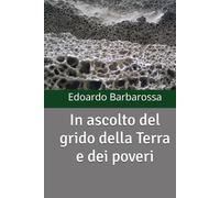 In ascolto del grido della Terra e dei poveri