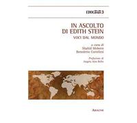 In ascolto di Edith Stein. Voci dal mondo