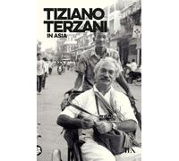 In Asia [Paperback] [Apr 19, 2024] Terzani, Tiziano