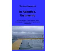 In atlantico. Un inverno
