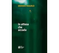In attesa che accada
