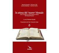 In attesa del «nuovo» messale. Come accogliere la terza edizione italiana del Messale Romano