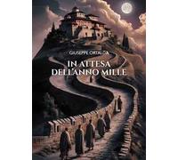 In attesa dell'anno mille