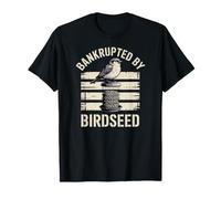 in bancarotta da Birdseed, Amante della Natura e Birdwatching Divertente Maglietta