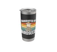 In bancarotta da Birdseed Birding Hobby Backyard Birdwatching Bicchiere termico in acciaio inox doppia parete