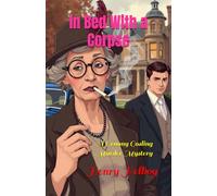 In Bed With a Corpse: A Granny Gosling Murder Mystery: 1