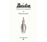 In bestia (diario di un vespista)