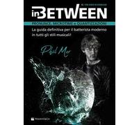 In Between. Pronunce, microtime e quantizzazioni. Con audio in download. Con video in streaming