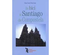 In bici a Santiago de Compostela