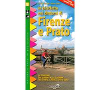 In bicicletta nei dintorni di Firenze e Prato