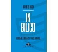 In bilico. Formare, formarsi, trasformarsi