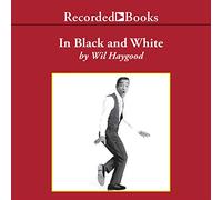 In Black and White: The Life of Sammy Davis Junior