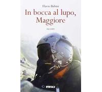 In bocca al lupo, maggiore