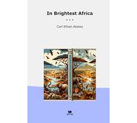 In Brightest Africa