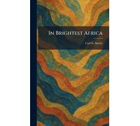 In Brightest Africa