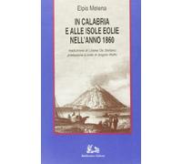 In Calabria e alle isole Eolie nell'anno 1860
