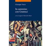 In cammino con Gramsci