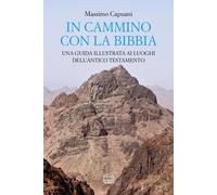 In cammino con la Bibbia. Una guida illustrata - 2025 - Interline