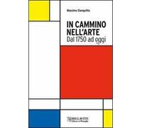 In cammino nell'arte. Dal 1750 ad oggi