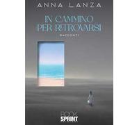 In cammino per ritrovarsi