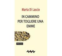 In cammino per togliere una emme