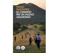 In cammino per un nuovo Umanesimo