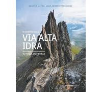 In cammino sulla Via Alta Idra. Tra acqua, cielo e stelle