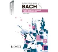 In cammino verso Bach 41 brani preparatori alle Sonate e Partite per violino solo