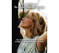 In cammino verso me