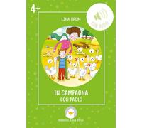 In campagna con Paolo. Ediz. illustrata. Con audio