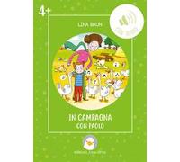 In campagna con Paolo. Ediz. illustrata. Con audio