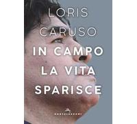 In campo la vita sparisce