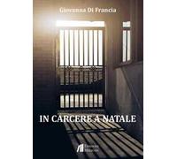In carcere a Natale