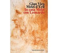 In casa Melzi con Leonardo