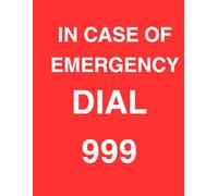 In case of emergency dial 999: A visible emergency notebook with a clear call to action. Write down all the emergency information for your loved ones ... A thoughtful present that can save a life!