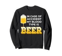 in Caso di Incidente Il Mio Gruppo sanguigno è Birra Beverage Humor Felpa