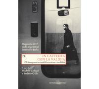 In cattedra con la valigia. Gli insegnanti tra stabilizzazione e mobilità....