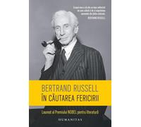 In cautarea fericirii Ed.2025 - Bertrand Russell, Editie in limba romana