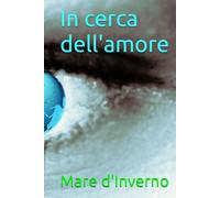 In cerca dell'amore